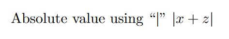 absolute value symbol in LaTeX