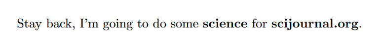 Bold text in LaTeX : Simple text. Image source: scijournal Author