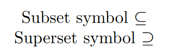 Subset In Latex : Subset and superset symbol/sign examples
