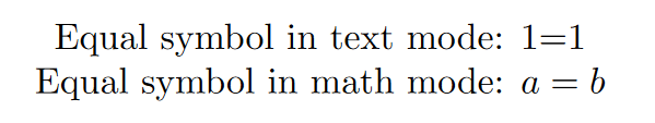 Equal Or Not Equal Symbol In Latex : Equal symbol in text and math mode