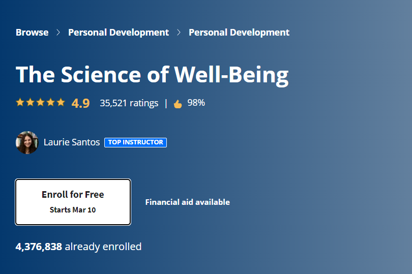 Online Courses for Happiness :Credits: Coursera