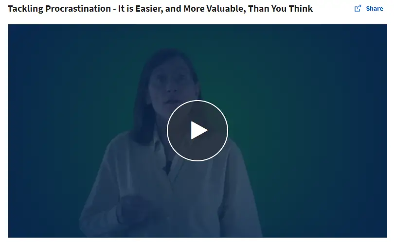 Online Courses for Procrasination : Credits: Coursera