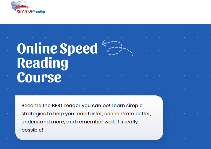 Online Courses for Speed Reading : Credits: REV IT UP Reading