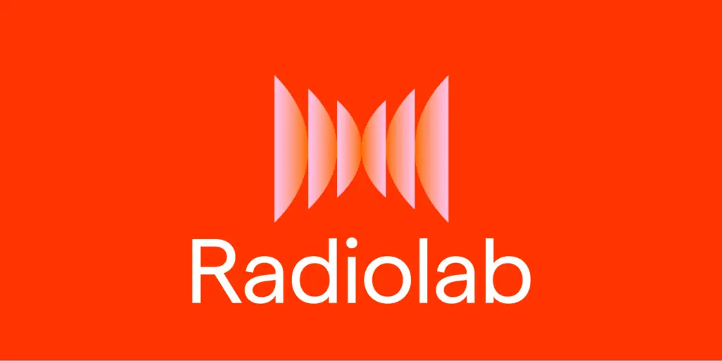 Credits: Radiolab, Best Academic Podcasts,